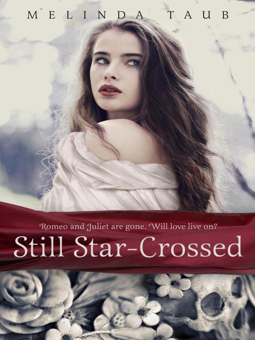 Title details for Still Star-Crossed by Melinda Taub - Available